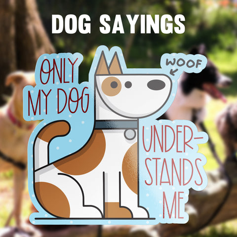 Dog Sayings
