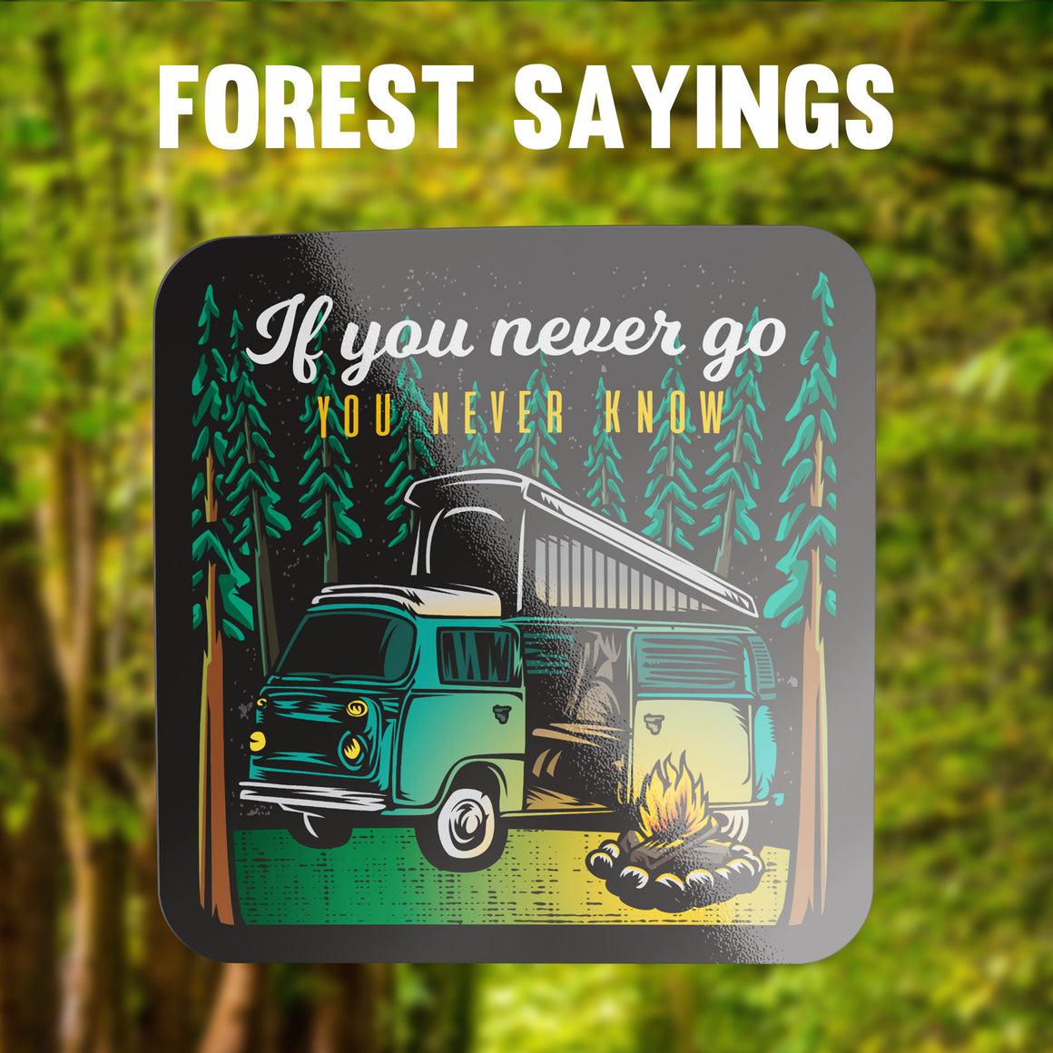Forest Sayings