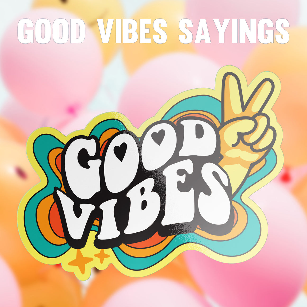 Good Vibes