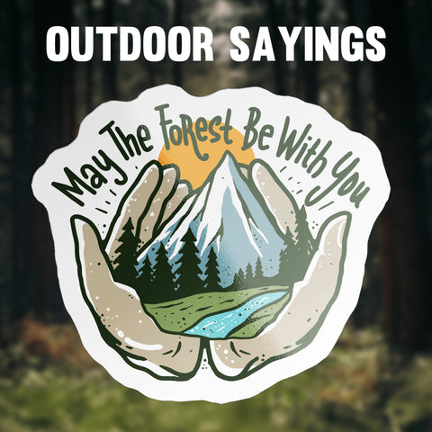 Outdoor Sayings