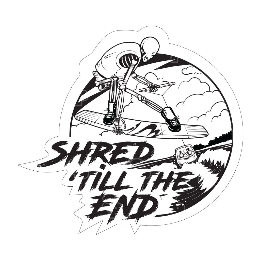 1052 - Shred Till The End Wakeboard