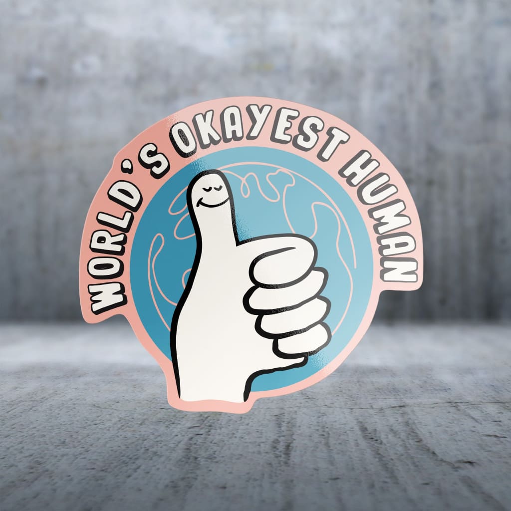 Okayest Biomed Sticker Sticker Pack | 17124 - Sayings - Okayest Human