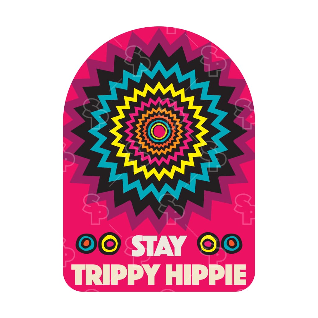 1783 - Hippie Stay Trippy