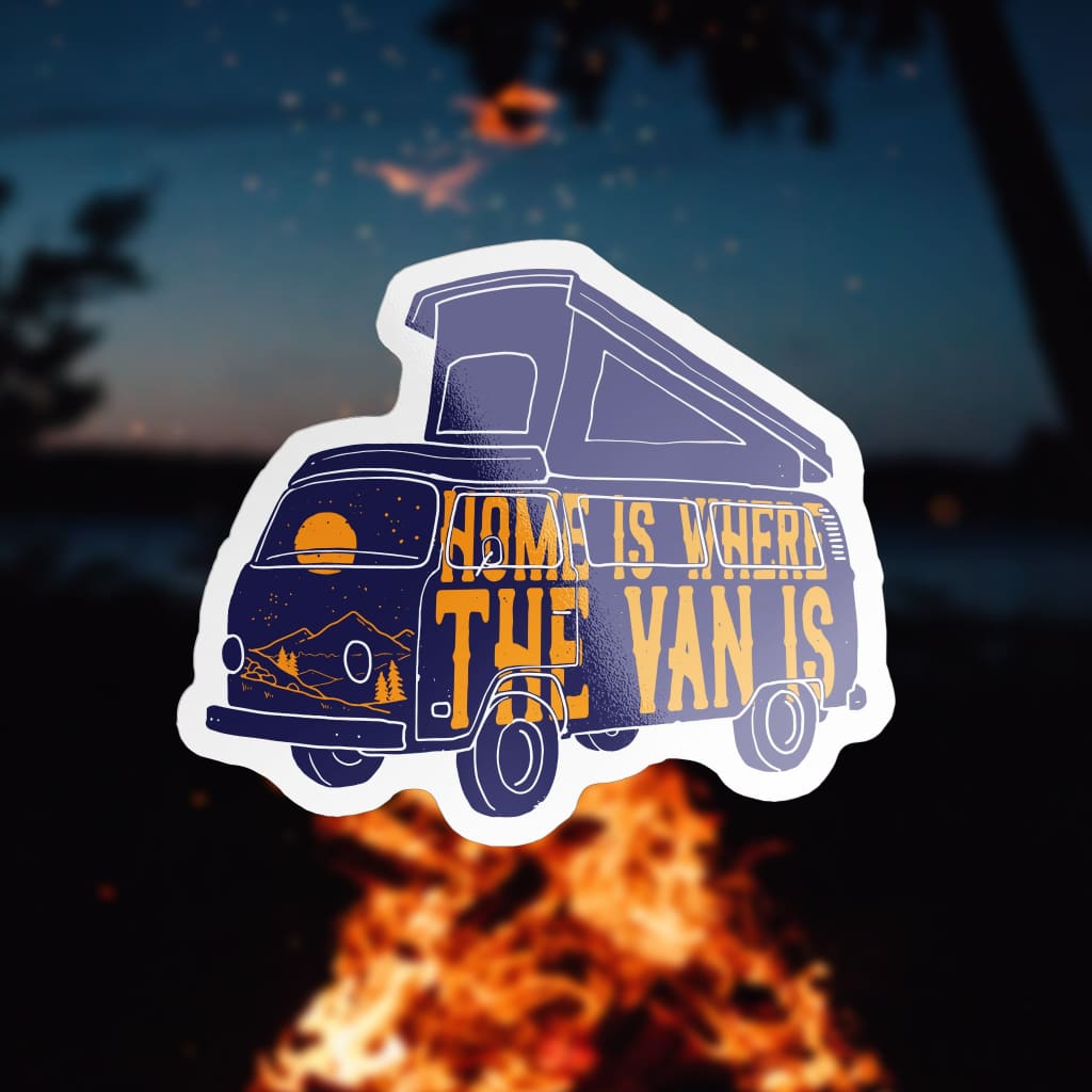 1874 - Camping Vibes Home Is The Van