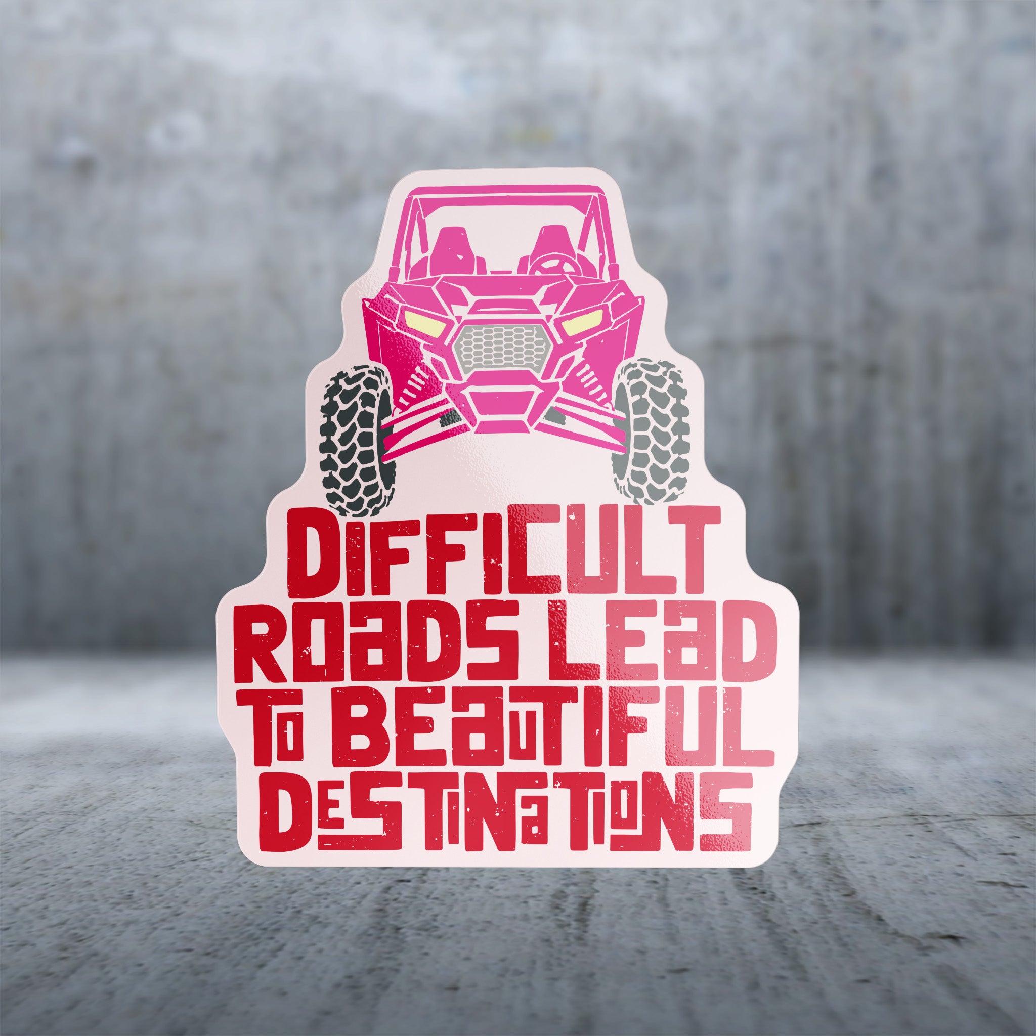 20543 - Sayings - Difficult Roads Lead - Side By Side