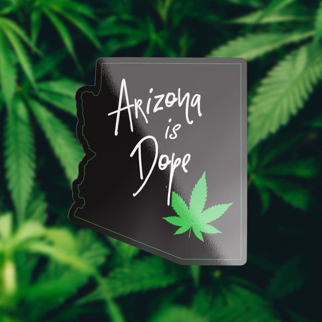 2179 - Cannabis Arizona Is Dope