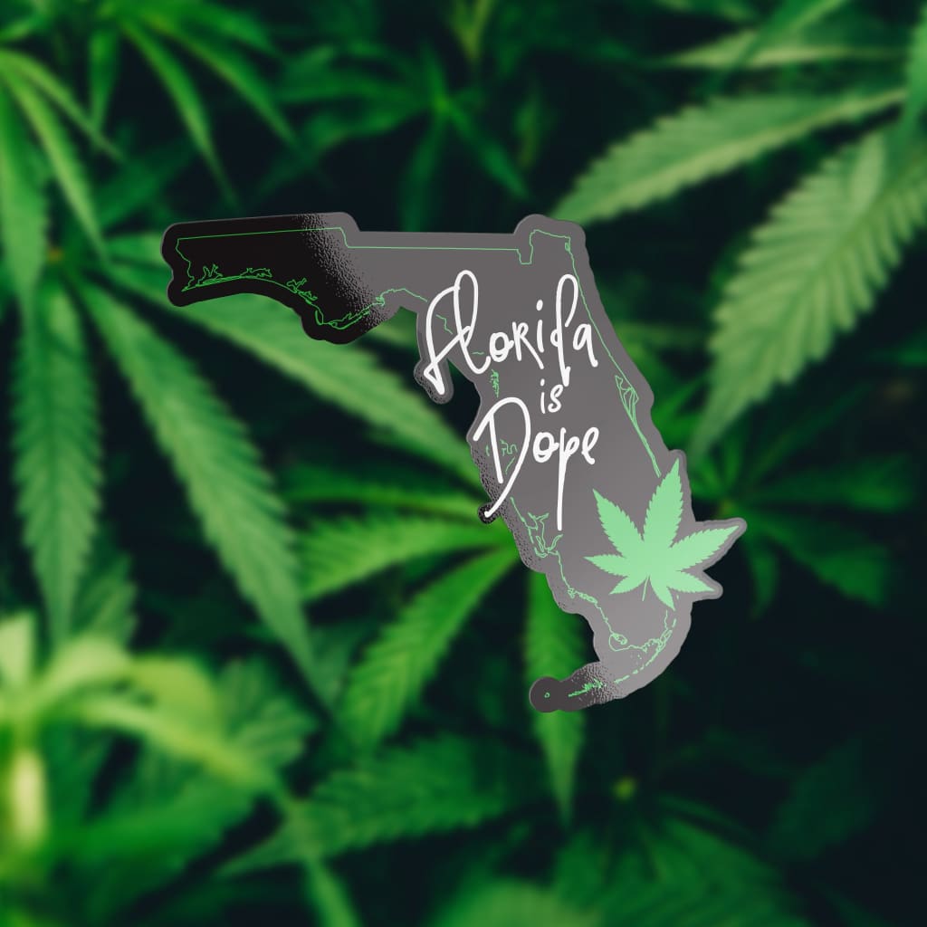 2185 - Cannabis Florida Is Dope