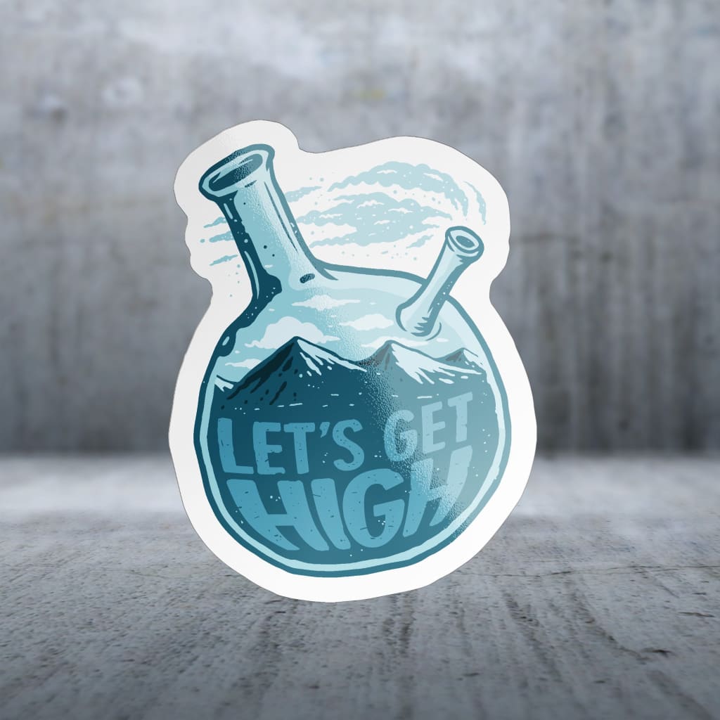 Sticker Pack | 4689 - Sayings - Let's Get High