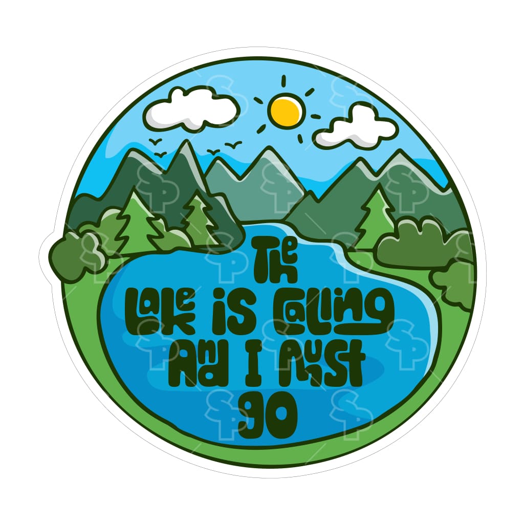 8046 - Lake Sayings - Lake is Calling Mountains