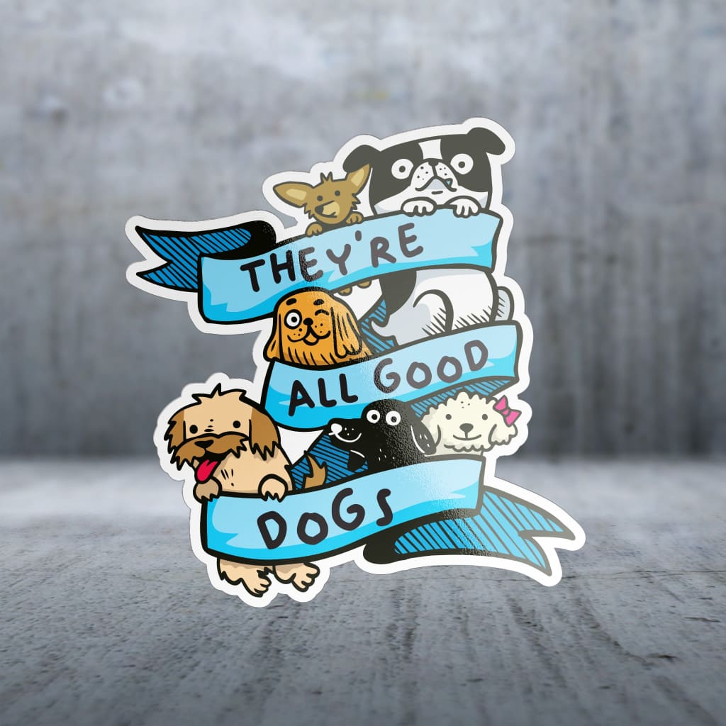Good Dogs Only Sign Sticker Pack | 12785 - Dog Sayings - All Good Dogs